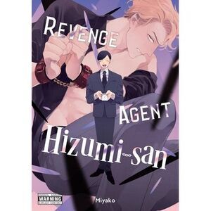 Revenge Agent Hizumi-San -- Miyako